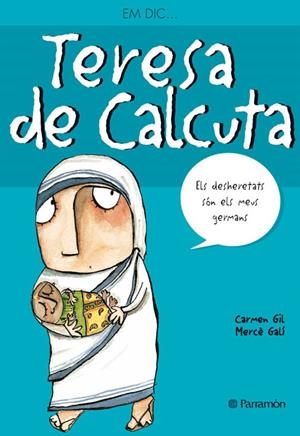 TERESA DE CALCUTA | 9788434228221 | GIL, CARME