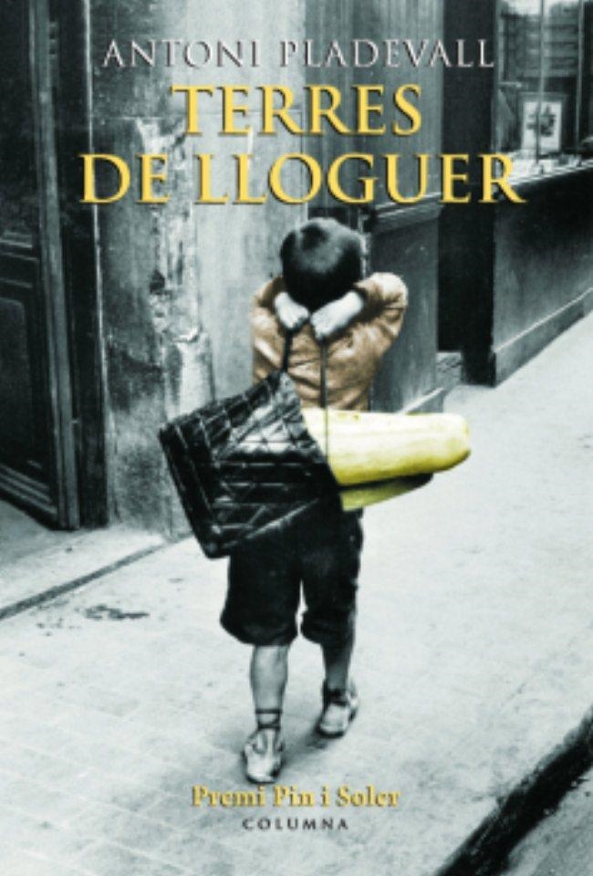 TERRES DE LLOGUER | 9788466406987 | ANTONI PLADEVALL