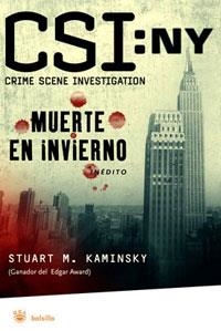 CSI NY - MUERTE EN INVIERNO | 9788478717699 | M. KMINSY, STUART
