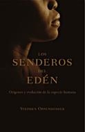 LOS SENDEROS DEL EDÉN | 9788484328018 | STEPHEN OPPENHEIMER