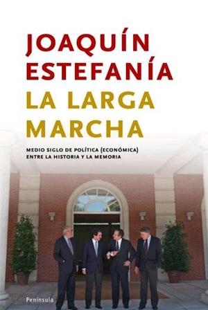LA LARGA MARCHA | 9788483077894 | JOAQUÍN ESTEFANÍA
