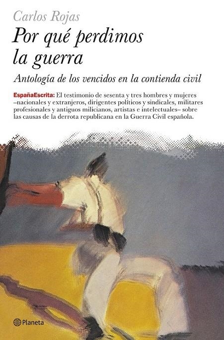 ¿POR QUÉ PERDIMOS LA GUERRA? | 9788408068471 | CARLOS ROJAS