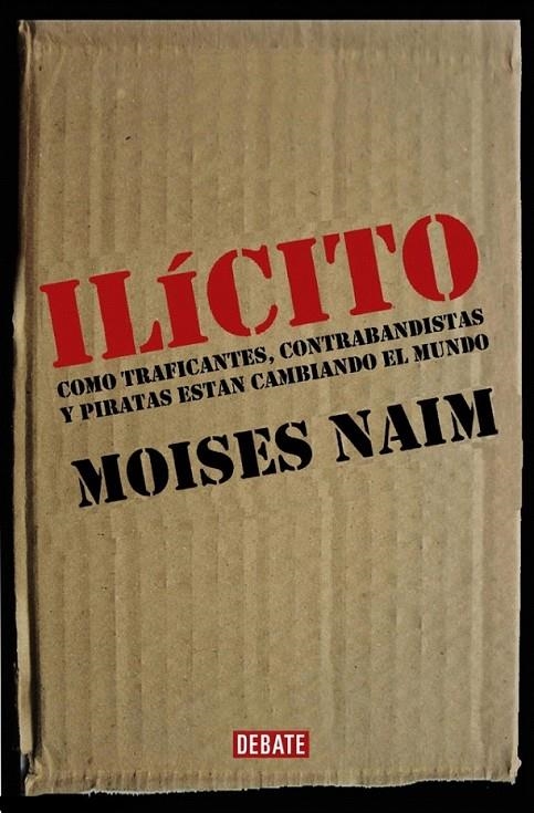ILÍCITO | 9788483066584 | NAIM,MOISES