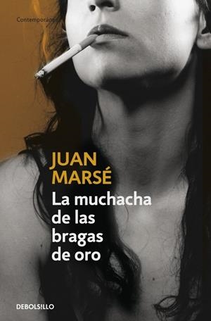 LA MUCHACHA DE LAS BRAGAS DE ORO | 9788483460276 | MARSE,JUAN