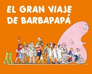 EL GRAN VIAJE DE BARBAPAPÁ | 9788448825218 | TAYLOR,TALUS/TISON,ANNETTE