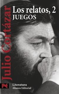 LOS RELATOS. 2. JUEGOS | 9788420634746 | CORTÁZAR, JULIO