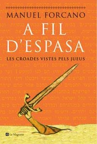 A FIL D' ESPASA | 9788478719587 | FORCANO APARICIO, MANUEL