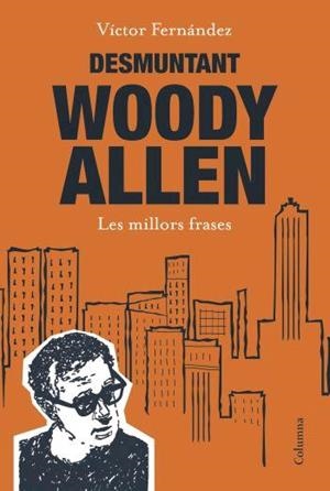 DESMUNTANT WOODY ALLEN | 9788466408349