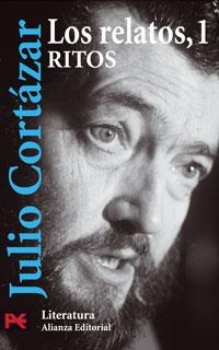 LOS RELATOS. 1. RITOS | 9788420634739 | CORTÁZAR, JULIO