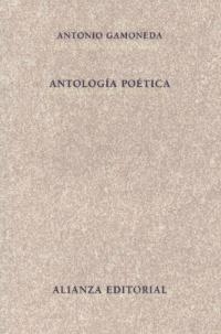 ANTOLOGÍA POÉTICA | 9788420649184 | GAMONEDA, ANTONIO