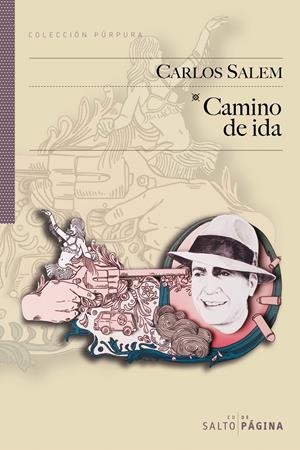 CAMINO DE IDA | 9788493563523 | SALEM SOLA, CARLOS