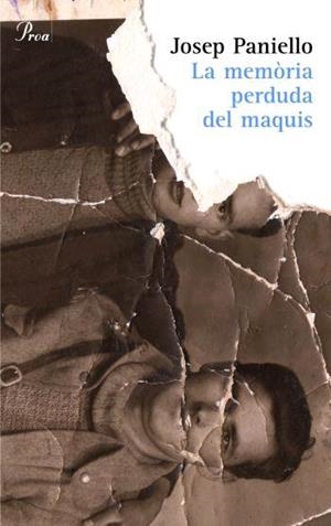 LA MEMÒRIA PERDUDA DEL MAQUIS | 9788484379843 | JOSEP PANIELLO
