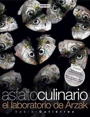 ASFALTO CULINARIO. EL LABORATORIO DE ARZAK | 9788424117290 | XABIER GUTIÉRREZ