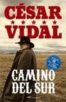 CAMINO DEL SUR | 9788427033160 | CÉSAR VIDAL