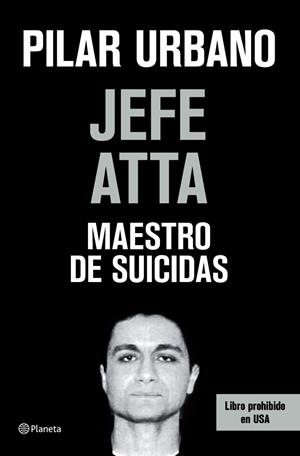 JEFE ATTA. MAESTRO DE SUICIDAS | 9788408073420 | PILAR URBANO