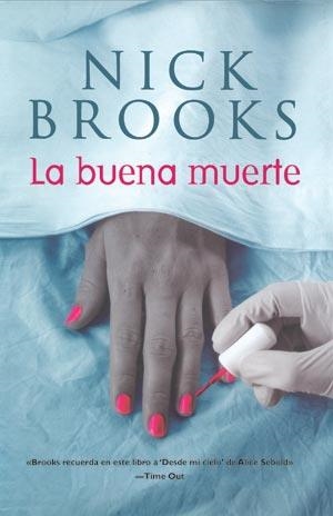 LA BUENA MUERTE | 9788498003246 | BROOKS, NICK