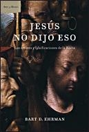 JESÚS NO DIJO ESO | 9788484328520 | BART D. EHRMAN