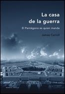 LA CASA DE LA GUERRA | 9788484328483 | JAMES CARROLL