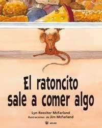 EL RATONCITO SALE A COMER ALGO | 9788478717071 | MCFARLAND, LYN ROSSITER