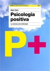 PSICOLOGÍA POSITIVA | 9788449320484 | ALAN CARR
