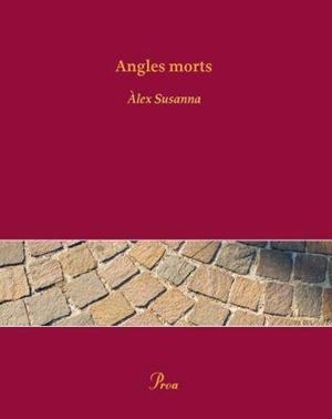 ANGLES MORTS | 9788484379973 | ALEX SUSANNA