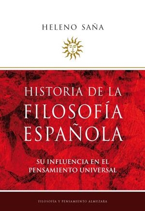 HISTORIA DE LA FILOSOFÍA ESPAÑOLA | 9788496710986 | SAÑA ALCÓN, HELENO