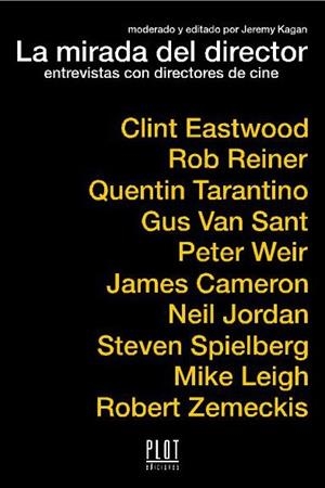 LA MIRADA DEL DIRECTOR | 9788486702694 | KAGAN, JEREMY (ED.)