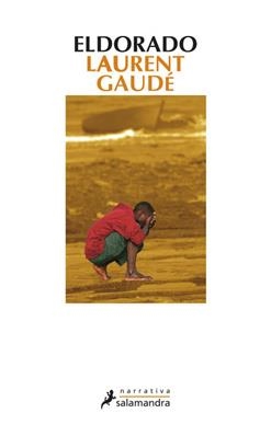 ELDORADO | 9788498381238 | GAUDÉ, LAURENT
