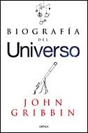BIOGRAFÍA DEL UNIVERSO | 9788484329145 | JOHN GRIBBIN