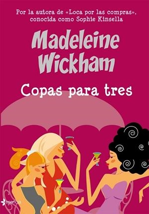COPAS PARA TRES | 9788408076124 | MADELEINE WICKHAM