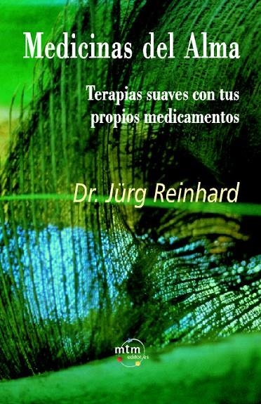 MEDICINAS DEL ALMA | 9788495590015 | REINHARD, JÜRG