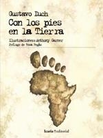 CON LOS PIES EN LA TIERRA | 9788474269291 | GUSTAVO DUCH