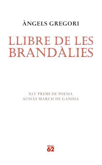 LLIBRE DE LES BRANDÀLIES | 9788429760514 | ÀNGELS GREGORI