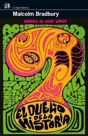 EL DUEÑO DE LA HISTORIA | 9788476697955 | MALCOLM BRADBURY