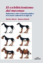 EL EXHIBICIONISMO DEL MECENAS | 9788497432375 | MARCÉ, XAVIER/BOSCH, RAMON
