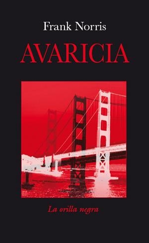 AVARICIA | 9788496694682 | NORRIS, FRANK