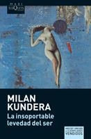 LA INSOPORTABLE LEVEDAD DEL SER | 9788483835128 | KUNDERA, MILAN
