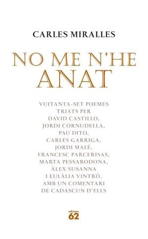 NO ME N'HE ANAT | 9788429759747 | CARLES MIRALLES