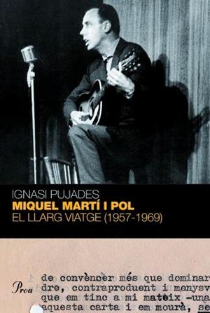 EL LLARG VIATGE (1957 - 1969) | 9788484370604 | IGNASI PUJADES