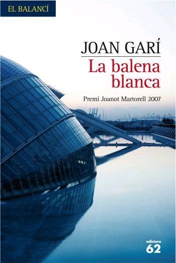 LA BALENA BLANCA | 9788429760460 | JOAN GARÍ