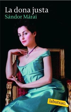 LA DONA JUSTA | 9788496863545 | SÁNDOR MÁRAI
