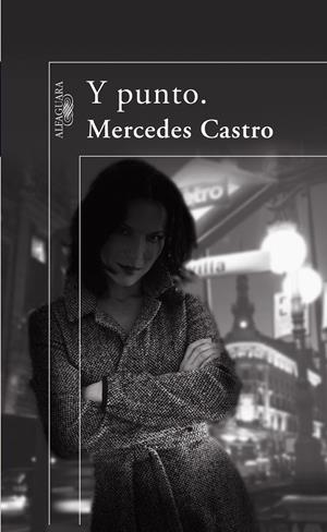Y PUNTO. | 9788420472911 | CASTRO, MERCEDES