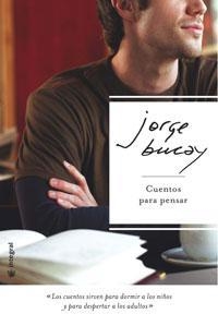 CUENTOS PARA PENSAR (ED. LTDA) | 9788478718191 | BUCAY, JORGE