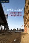 VIATGES PER L'SCRIPTORIUM | 9788429759518 | PAUL AUSTER
