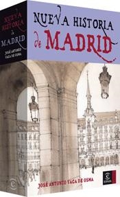 NUEVA HISTORIA DE MADRID | 9788467023640 | JOSÉ ANTONIO VACA DE OSMA