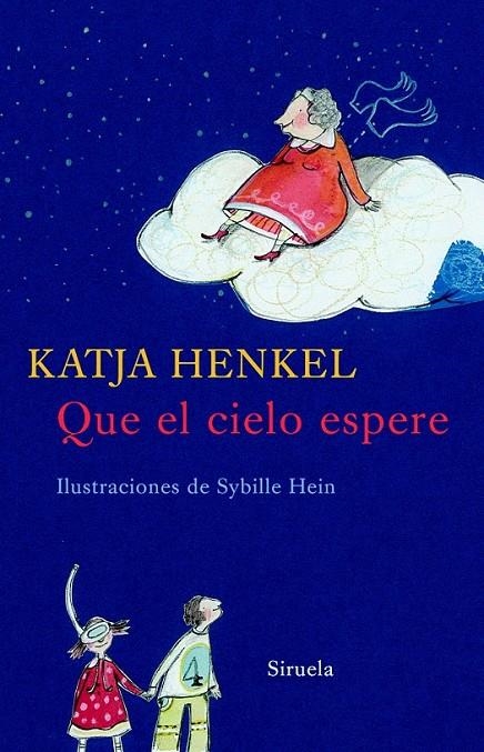 QUE EL CIELO ESPERE | 9788498411638 | HENKEL, KATJA