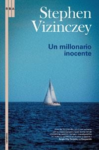 UN MILLONARIO INOCENTE | 9788479016470 | VIZINCZEY , STEPHEN
