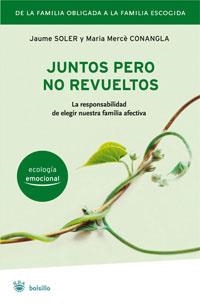 JUNTOS PERO NO REVUELTOS | 9788498670691 | SOLER I LLEONART , JAUME/CONANGLA I MARÍN , MARIA MERCE