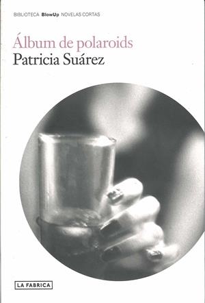 ALBUM DE POLAROIDS | 9788496466920 | SUÁREZ, PATRICIA