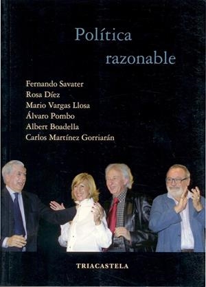 POLITICA RAZONABLE | 9788495840318 | BOADELLA, A./SAVATER, F./POMBO, A./VARGAS LLOSA, M.